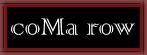 Coma Row